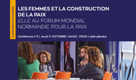L'Essentiel du Forum 2020 - Conférence Les Femmes et la construction de la paix