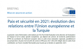 Paix et sécurité en 2021 : évolution des relations entre l'Union européenne et la Turquie