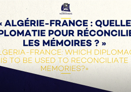 Algérie-France : quelle diplomatie pour réconcilier les mémoires ?
