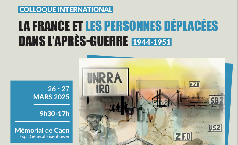 Colloque "La France et les personnes déplacées dans l’après-guerre (1944-1951)"